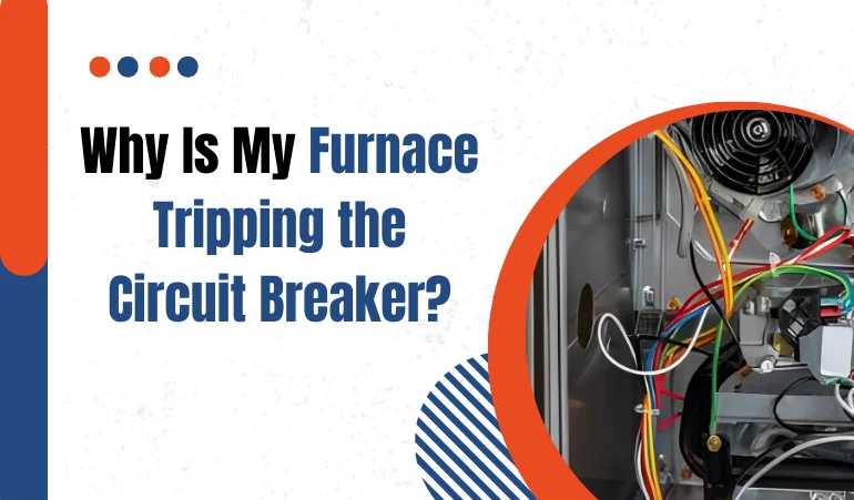Why Is My Furnace Tripping the Circuit Breaker.webp